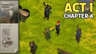 ACT 1 - Chapter 4 [Trouble With Raiders] Last Day on Earth Story