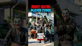 The WORST Types of GTA Online Players