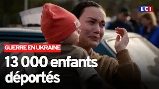13 000 enfants ukrainiens déportés