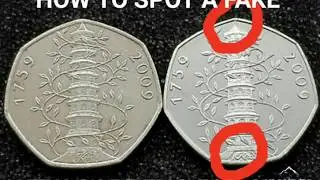 How to spot a fake Kew Gardens 50p. Difference between Genuine and Fake Kew Gardens 50p