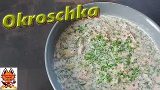 Okroschka - russische kalte Sommersuppe