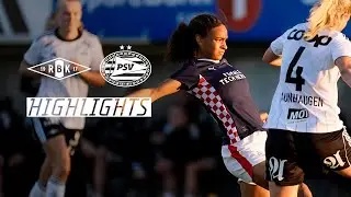 Highlights | PSV Vrouwen trapt af in de UEFA Women&rsquo;s Europa Cup Q1 🇳🇴
