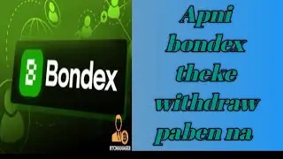 Bondex new big update 2023 July #freeearnwithsr #bondexorigin #bondexminingupdate #freeearning