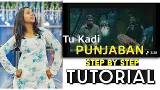 Tu Kadi Punjaban - Bhangra Tutorial | Step By Step | The Nachania Tutorials |Ghr Baithe Dance Sikho 