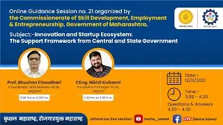 Innovation and Startup Ecosystem: The Support Framework from Central and State Government
