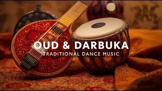عود و دربکه | Oud & Darbuka &ndash; Middle Eastern Dance Music (Instrumental)