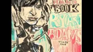 She Wants To Play Hearts - Ryan Adams