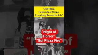 &ldquo;Gul Plaza Fire: Night of Horror & Chaos&rdquo;#Fire #Panic #Disaster #Tragedy #Ashes #Emergency #Screams