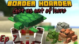 Ozone the animal whisperer! This time it's all about Turtles and Frogs! - Border Hoarder - Ep 7