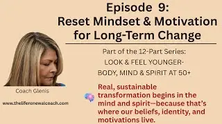 Mindset & Motivation for Lasting Change | Christian Women Over 50