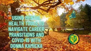 Using Mental Health Tools to Navigate Career Transitions and Covid-19 | Meta Transitions | JS: E4