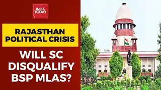 Rajasthan Political Crisis: SC To Hear Plea Over BSP-Congress Merger Tomorrow