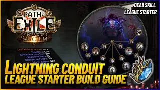 PoE 3.20 - League Starter Lightning Conduit Build Guide - Forbidden Sanctum