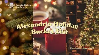 Alexandria Holiday Bucket List 2025 | The Best Events, Lights & Festive Drinks