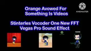 (Fixed Vocoder Volume)(FlXED) Stinterles Orange Vocoder One&rsquo;s Sound Effect 