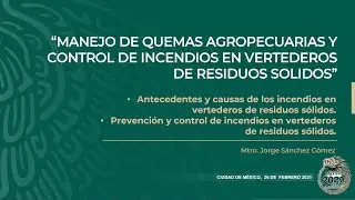 Manejo de quemas agropecuarias y control de incendios en vertederos de residuos sólidos,  Tema 3-4