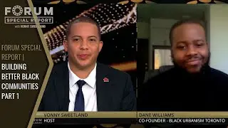 Forum Special Report | Building Better Black Communities Part 1