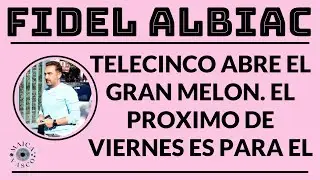 FIDEL ALBIAC: EL PROXIMO DE VIERNES TELECINCO ABRIRA EL GRAN MELON: ENTREVISTA AMADOR MOHEDANO