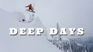 DEEP DAYS | A Montana Skiing and Snowboarding Film