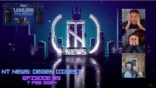 NT News: Degen Digest #5: The Development of a Degen
