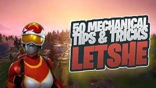 Mechanics of the Pros - 50 Tips & Tricks from Letshe's Dreamhack Opens 2nd Place