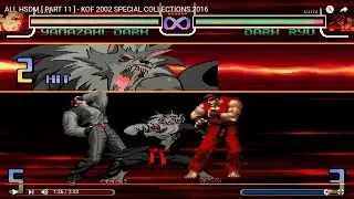 ALL HSDM [ PART 11 ] - KOF 2002 SPECIAL COLLECTIONS