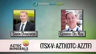 RSD Interview: Aztec Minerals (TSX-V: AZT) CEO Simon Dyakowski - Septemeber 11, 2020