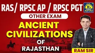 Ancient Civilization of Rajasthan | RAS Foundation | RPSC Assistant Professor | PGT | Other Exams