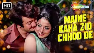 Maine Kaha Zid Chod De 💔|| Bollywood songs || Hindi songs || Most Emotional Songs🥲