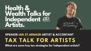Tax Talk for Independent Artists and Contractors
