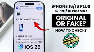[iOS 26] How to Check iPhone 16 is Original or Fake? (Plus, Pro Max)