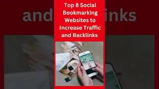 Top 8 Social Bookmarking Websites to Increase Traffic and Backlinks #shorts
