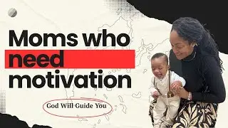 Watch This if you&rsquo;re exhausted-First-Time Mom Motivation | God Gives Strength When You&rsquo;re Exhausted