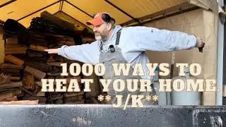 1000 SHTF Ways To Heat Your Home. Do It Now!  CLICKBAIT!!  Or is it?