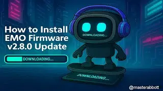 EMO - How to Install EMO Firmware v2.8.0 Update