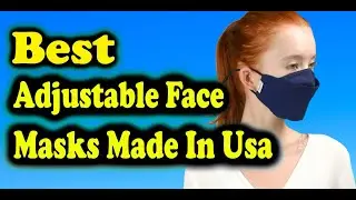Best Adjustable Face Masks Made In USA