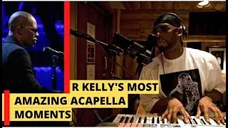 R KELLY BEST ACAPELLA COMPILATION 💔#rkelly