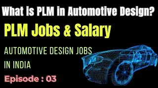 What is PLM in Automotive Design? | Jobs & Salary in India #automotivedesign @DesignStudioInst