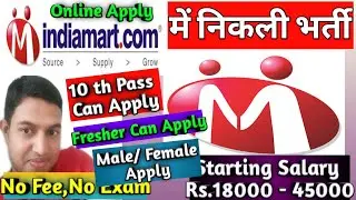 Indiamart Jobs 2021 | Part Time Job Online | Work From Home Jobs for Freshers