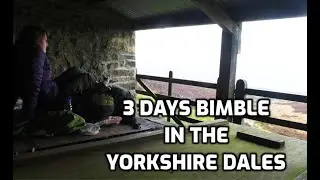 3 Day Hike in the Yorkshire Dales ~ UK ~