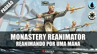 REANIMANDO PEQUENOS MONSTROS- Monastery Helping Hand Reanimator - MTG Arena Standard LCI