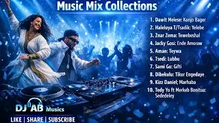 Ethiopian Best Dance Music Mix 2026 🔥 | DJ Ab Musics | Nonstop Party Collection
