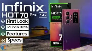 Infinix Hot 70 Pro+ 5G: Release Date, Specs & Epic Official Trailer! 🔥