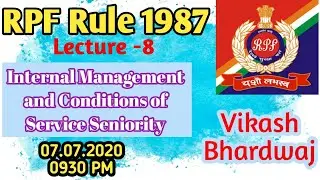 Lecture 8 RPF Rule 1987  RPF Rule 1987 in Hindi \ English with Vikash Bhardwaj