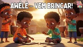 Vem Brincar de Aw&eacute;l&eacute; 🌍 M&uacute;sica Infantil sobre Cultura Africana