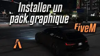 Tuto - Installer un pack graphique pour FiveM