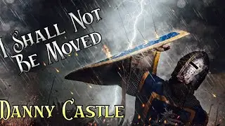 Danny Castle - I Shall Not Be Moved! (2025)