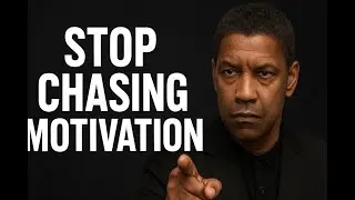 Stop Chasing Motivation | Denzel Washington Discipline Speech for Success Wealth & Financial Freedom