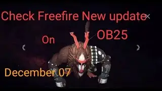 Free Fire OB25 New update release Dec07 2020