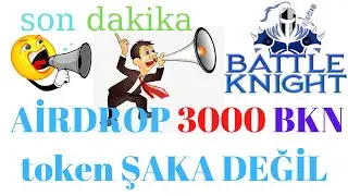 BATTLE KNİGHT COİN inceleme 3000 bkn kazan KA&Ccedil;MAZ !!